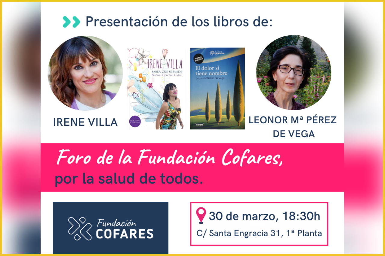 La Fundación Cofares realiza un encuentro para la presentación de los libros de Irene Villa y Leonor Mª Pérez de Vega